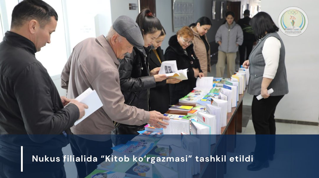Nukus filialida “Kitob ko‘rgazmasi” tashkil etildi