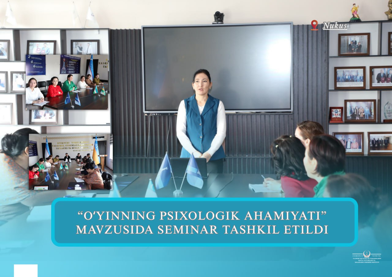 #Seminar|“O‘yinning psixologik ahamiyati” mavzusida seminar tashkil etildi